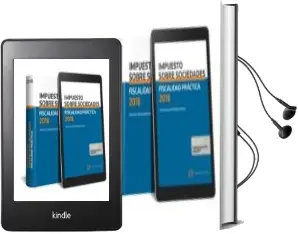 Descargar AudioLibro Fiscalidad Práctica 2018. Impuesto Sobre Sociedades de Francisco Javier Rodriguez Relea año 2018