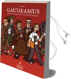 Descargar AudioLibro Gaudeamus: Viñetas de la Historia de la Universidad de Salamanca de Tomás Hijo año 2018