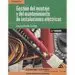 AudioLibro Gestión del Montaje y Mantenimiento de Instalaciones Eléctricas 2.ª Edición 2018 de Desconocido