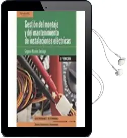 Descargar AudioLibro Gestión del Montaje y Mantenimiento de Instalaciones Eléctricas 2.ª Edición 2018 de Desconocido año 2018