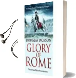 Descargar AudioLibro Glory of Rome (Gaius Valerius Verrens 8) de Douglas Jackson año 2018