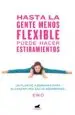 AudioLibro Hasta la Gente Menos Flexible Puede Hacer Estiramientos un Plan de 4 Semanas para Alcanzar una Salud Asombrosa de Eiko