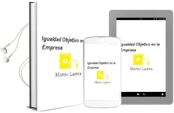 Descargar AudioLibro Igualdad, Objetivo en la Empresa de Mattio Lastra año 2018
