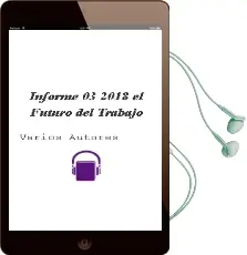 Descargar AudioLibro Informe 03/2018 el Futuro del Trabajo de Varios Autores año 2018
