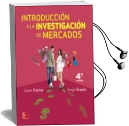 Descargar AudioLibro Introducción a la Investigación de Mercados de Laura Fischer De La Vega año 2018