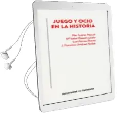 Descargar AudioLibro Juego y Ocio en la Historia de Desconocido año 2018