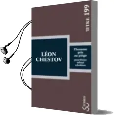 Descargar AudioLibro L Homme Pris au Piège : Pouchkine, Tolstoï, Tchekhov de Leon Chestov año 2018