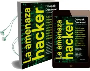 Descargar AudioLibro La Amenaza Hacker de Deepak Daswani año 2018