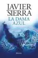 AudioLibro La Dama Azul (Vigesimo Aniversario) de Javier Sierra