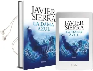 Descargar AudioLibro La Dama Azul (Vigesimo Aniversario) de Javier Sierra año 2018