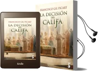 Descargar AudioLibro La Decision del Califa de Francisco Gil Picart año 2018
