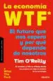 AudioLibro La Economía wtf de Timothy F. O Reilly