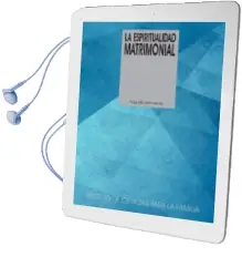 Descargar AudioLibro La Espiritualidad Matrimonial: El Misterio del Matrimonio de Augusto Sarmiento año 2018