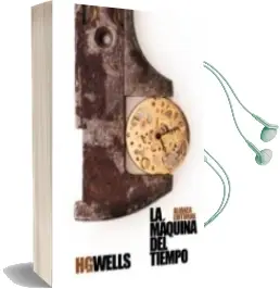 Descargar AudioLibro La Máquina del Tiempo de Herbert George Wells año 2018