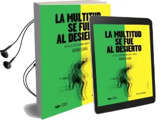 Descargar AudioLibro La Multitud se fue al Desierto de Bruno Cava año 2018