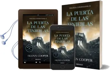 Descargar AudioLibro La Puerta de las Tinieblas (Trilogía Condenados 2) de Glenn Cooper año 2018