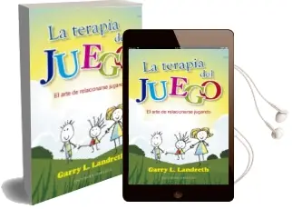Descargar AudioLibro La Terapia del Juego de Garry L. Landreth año 2018