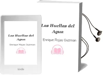 Descargar AudioLibro Las Huellas del Agua de Enrique Rojas Guzman año 2018