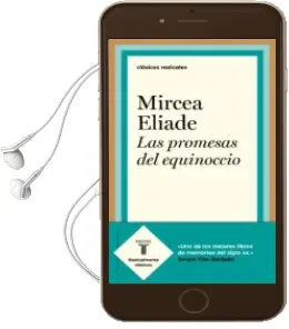 Descargar AudioLibro Las Promesas del Equinoccio de Mircea Eliade año 2018