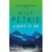 AudioLibro Light it up de Nick Petrie
