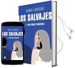 Descargar AudioLibro Los Salvajes 1: Una Boda Francesa de Sabri Louatah año 2018