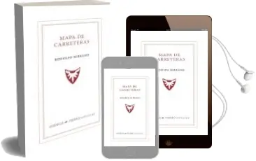 Descargar AudioLibro Mapa de Carreteras de Rodolfo Serrano año 2018