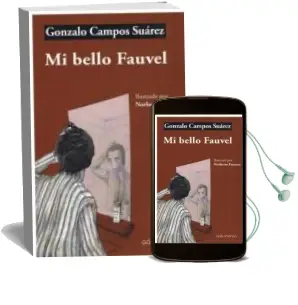 Descargar AudioLibro Mi Bello Fauvel de Gonzalo Campos Suarez año 2018