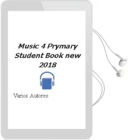 Descargar AudioLibro Music 4º Prymary Student Book new 2018 de Varios Autores año 2018