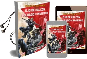 Descargar AudioLibro Ojo de Halcón y Soldado de Invierno: La Búsqueda de la Viuda Negr a de Varios Autores año 2018