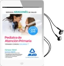 Descargar AudioLibro Pediatra de Atencion Primaria del Servicio Aragones de Salud: Temario Comun (Vol. 1) de Varios Autores año 2018