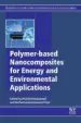 AudioLibro Polymer-Based Nanocomposites for Energy and Environmental Applications de Mohammad Jawaid