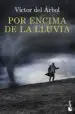 AudioLibro Por Encima de la Lluvia de Victor Del Arbol
