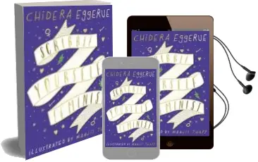 Descargar AudioLibro Scribble Yourself Feminist: Notes for Women de Chidera Eggerue año 2018