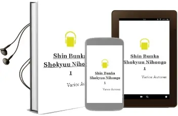 Descargar AudioLibro Shin Bunka Shokyuu Nihongo 1 de Varios Autores año 2018