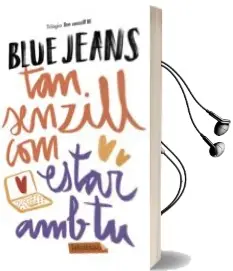Descargar AudioLibro Tan Senzill com Estar amb tu de Blue Jeans año 2018