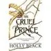 AudioLibro The Cruel Prince (The Folk of the Air) de Holly Black