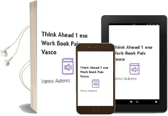 Descargar AudioLibro Think Ahead 1º eso Work Book Pais Vasco de Varios Autores año 2018