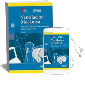 Descargar AudioLibro Ventilacion Mecanica: Libro del Comite de Neumonologia Critica de la Sati (3ª Ed.) de Varios Autores año 2018