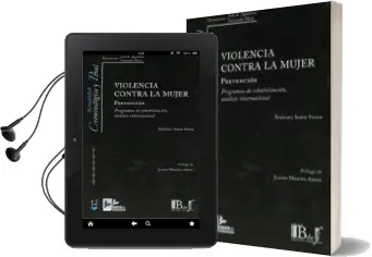Descargar AudioLibro Violencia Contra la Mujer. Prevencion. Programas de Rehabilitacio n, Analisis Internacional de Barbara Sordi Stock año 2018