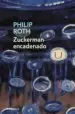 AudioLibro Zuckerman Encadenado (Contiene: La Visita al Maestro; Zuckerman d Esencadenado y la Leccion de Antomia) de Philip Roth