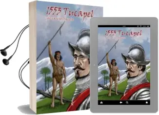 Descargar AudioLibro 1553 Tucapel de Galvarino Ibaceta año 2018
