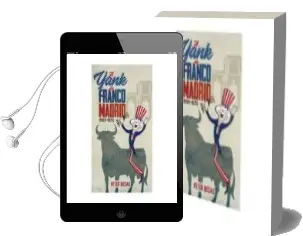 Descargar AudioLibro A Yank in Franco Madrid de Peter Besas año 2018