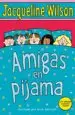AudioLibro Amigas en Pijama de Jacqueline Wilson
