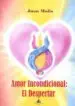 AudioLibro Amor Incondicional: El Despertar de Juan Molis
