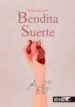 AudioLibro Bendita Suerte de Susana Aragon Salado