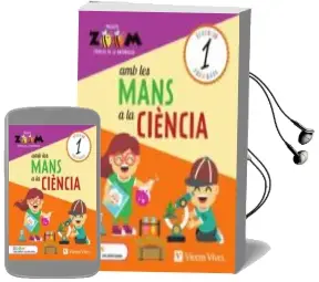 Descargar AudioLibro Ciencies de la Naturalesa 1º Educacion Primaria amb les Mans a la Ciencia Projecte Zoom Valencia de Varios Autores año 2018