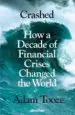 AudioLibro Crashed: How a Decade of Financial Crises Changed the World de Adam Tooze