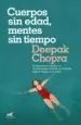 AudioLibro Cuerpos sin Edad, Mentes sin Tiempo de Deepak Chopra