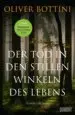 AudioLibro Der tod in den Stillen Winkeln des Lebens de Oliver Bottini