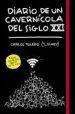 AudioLibro Diario de un Cavernícola del Siglo xxi de Carlos Toledo